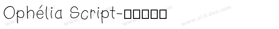Ophélia Script字体转换